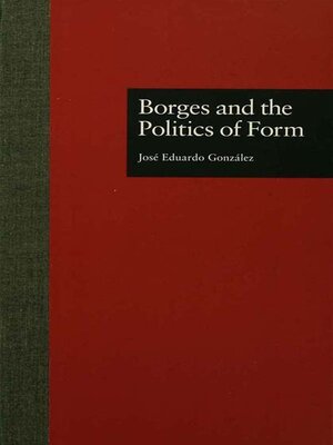 cover image of Borges and the Politics of Form